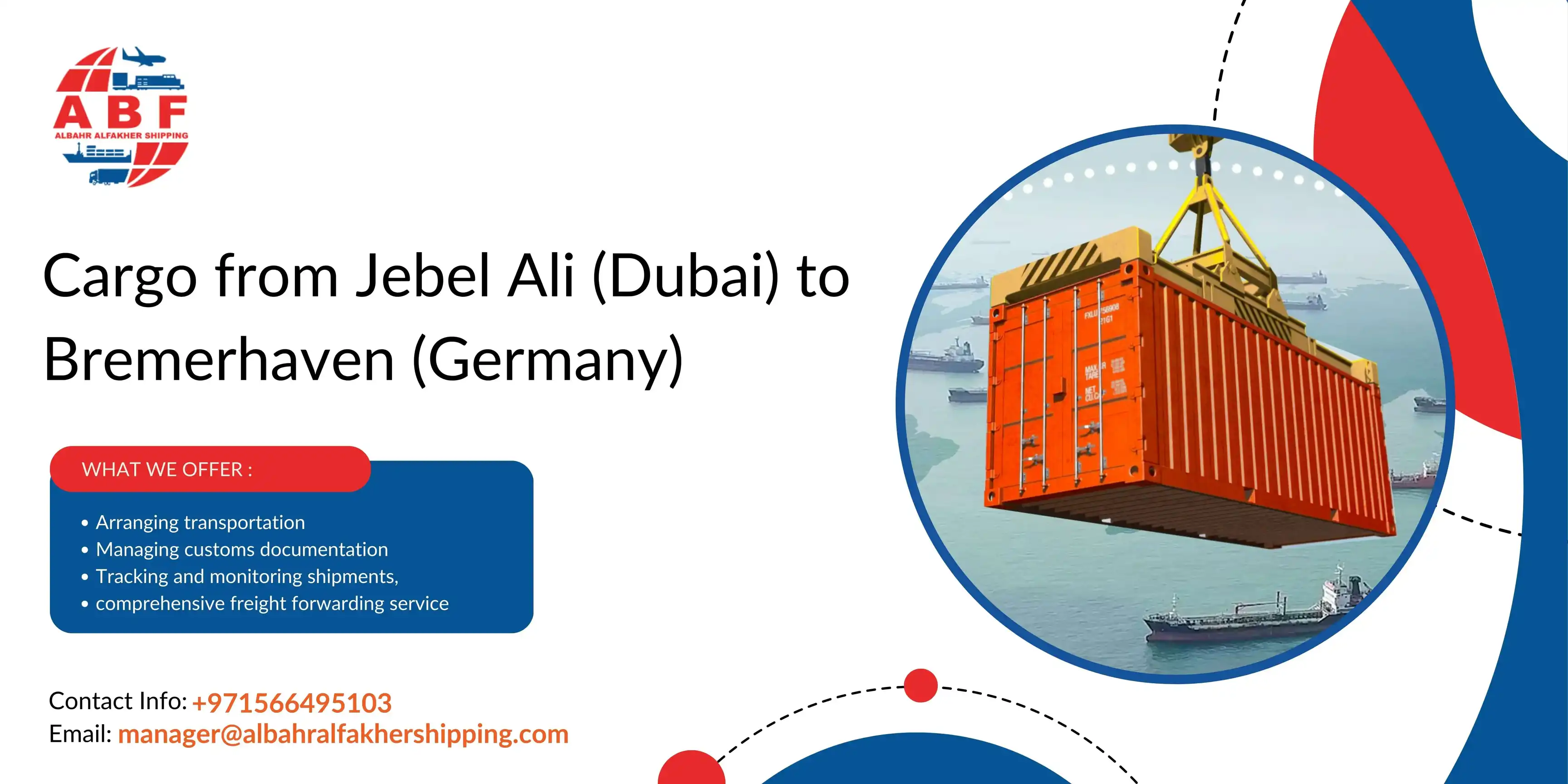 Ship cargo Dubai to Germany! Jebel Ali to Bremerhaven Port.