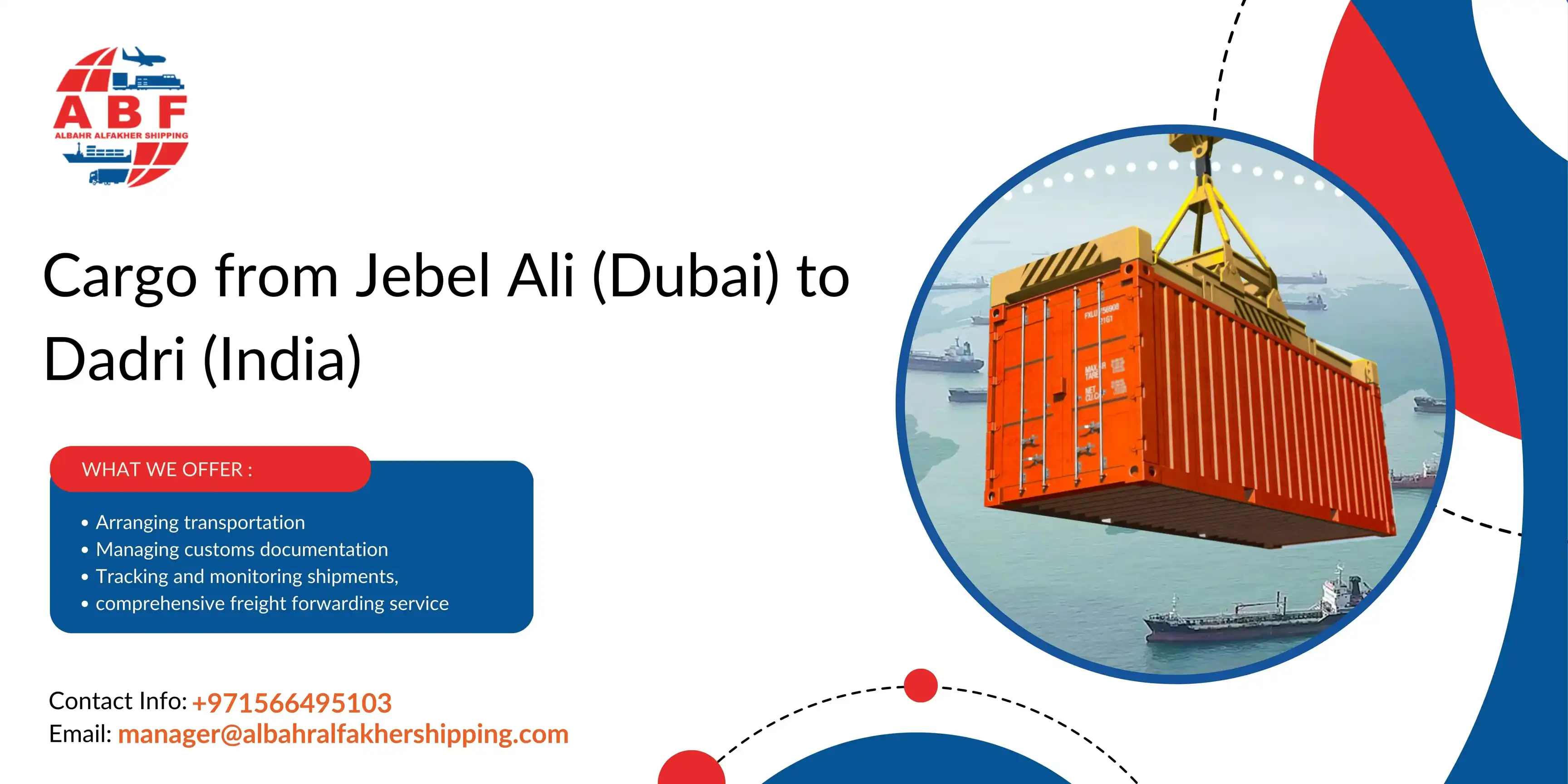 Ship cargo Dubai to India! Jebel Ali to Dadri Port.