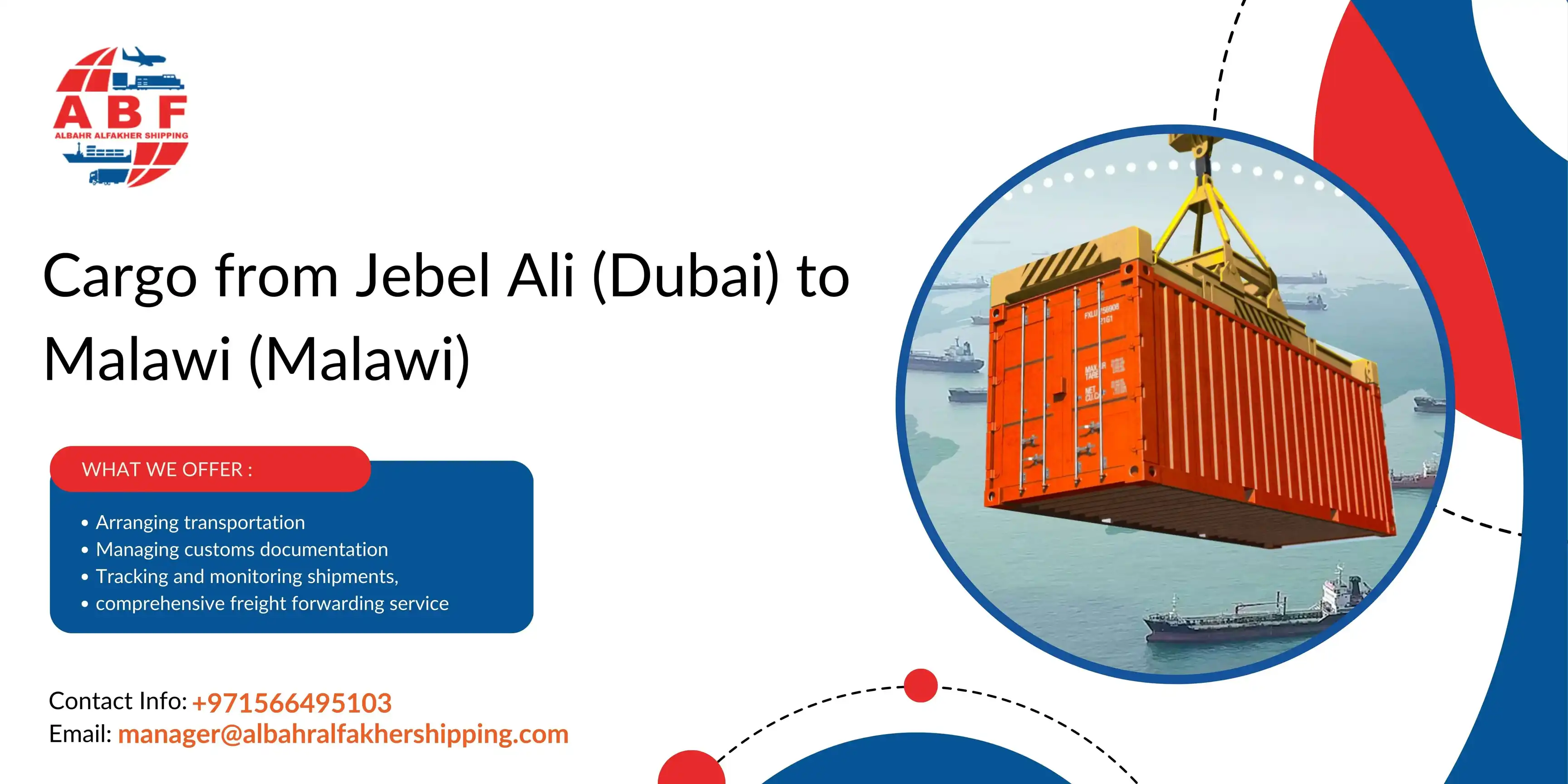 Ship cargo Dubai to Malawi! Jebel Ali to Malawi Port.